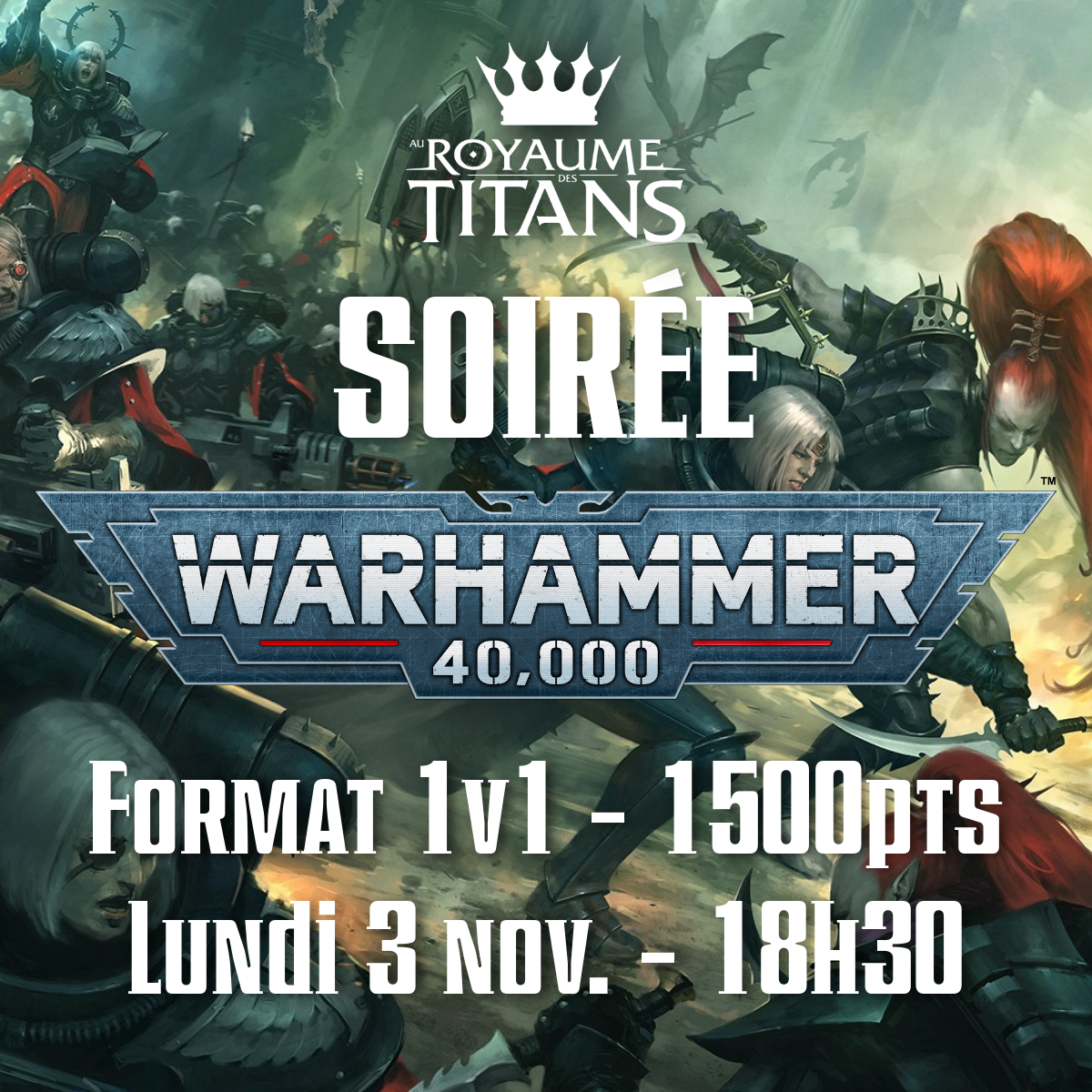 Soirée 40k - 03 Novembre 1v1