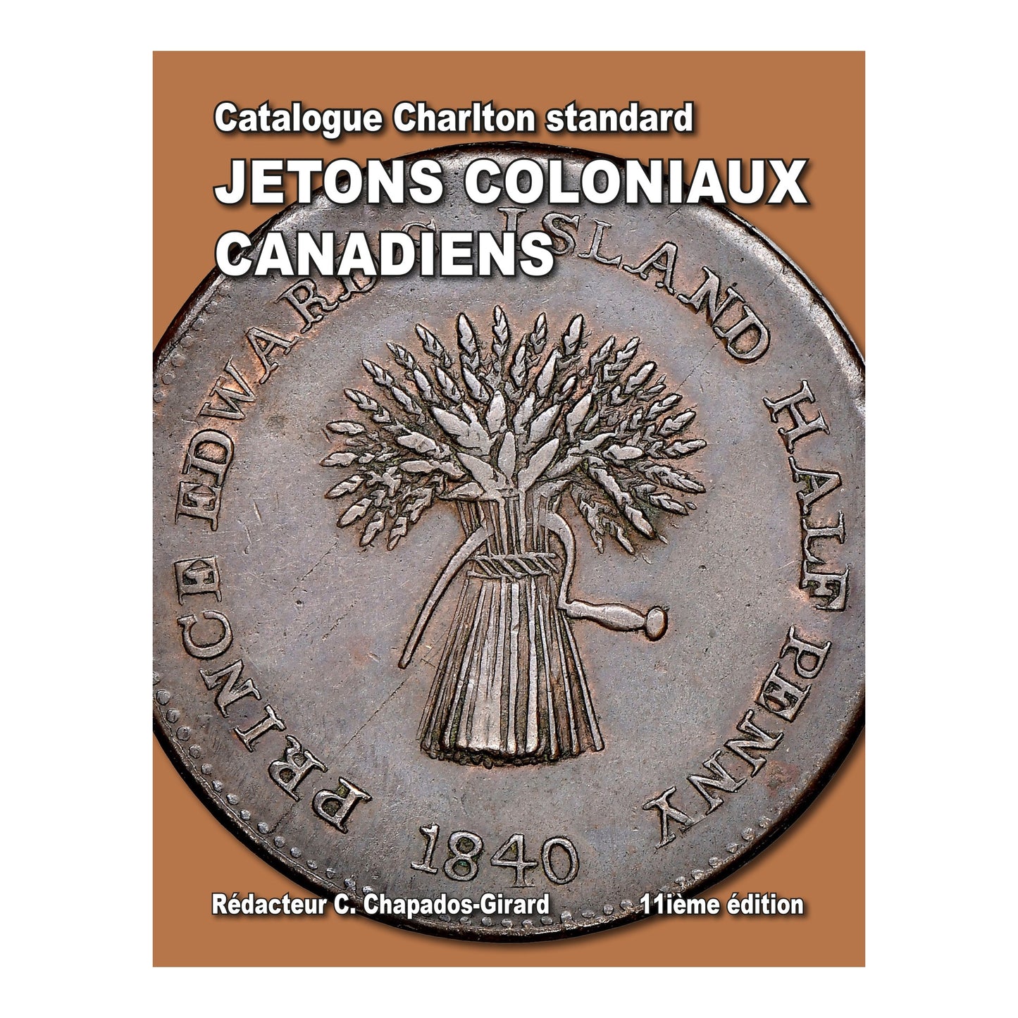 Catalogue Charlton Standard Jetons Coloniaux Canadiens 11E Edition (FR)