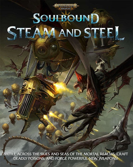 Warhammer Age of Sigmar RPG - Soulbound - Steam and Steel