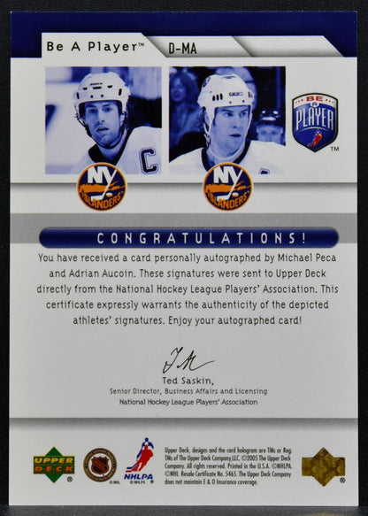 2005-06 UD Be a Player Signatures Duals Michael Peca/Adrian Aucoin Auto 9165