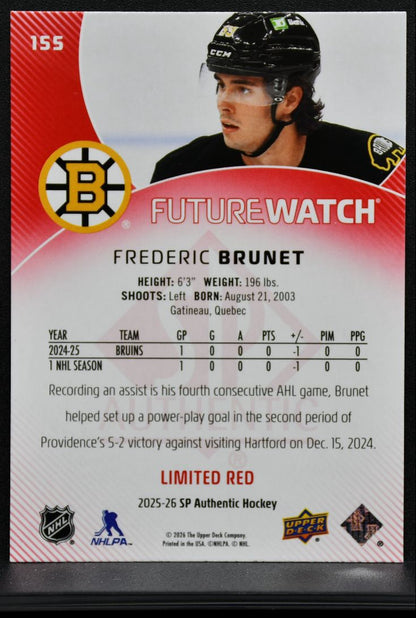 2025-26 SP Authentic Future Watch Limited Red Frederic Brunet 155 Bruins RC 9348