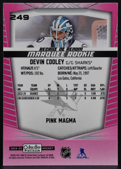 2024-25 OPC Platinum Marquee Rookie Pink Magma Devin Cooley 249 Sharks RC 7211