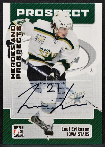 2006-07 In The Game Heroes and Prospects Auto Loui Eriksson Iowa Stars Auto 9787