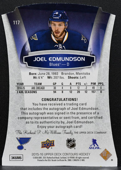 2015-16 UD Contours Rookies Joel Edmundson 117 Blues RC Auto 118/499 2201