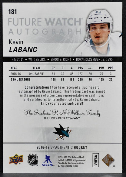 2016-17 SP Authentic Future Watch Auto Kevin Labanc Sharks RC Auto 289/999 7653