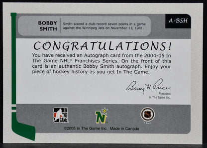 2004-05 In The Game Franchises Series Autographs Bobby Smith A-BSH Auto