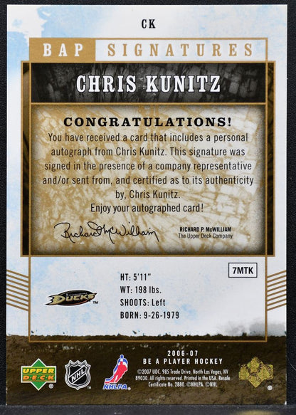 2006-07 Be A Player Signatures Chris Kunitz CK Anaheim Ducks Auto 1344