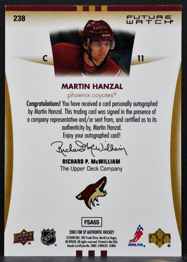 2007-08 SP Authentic Future Watch Auto Martin Hanzal Coyotes RC Auto 8627
