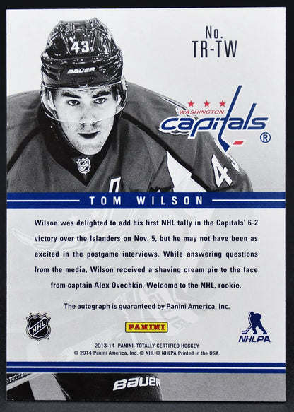 2013-14 Panini Totally Certified Rookie Signatures Tom Wilson TR-TW RC Auto