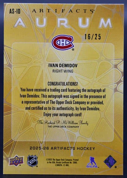 2025-26 UD Artifacts Ivan Demidov AS-ID Montreal Canadiens RC Auto 16/25