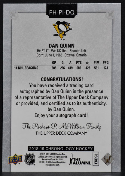 2018-19 Upper Deck Chronology Auto Dan Quinn FH-PI-DQ Penguins Auto 9772