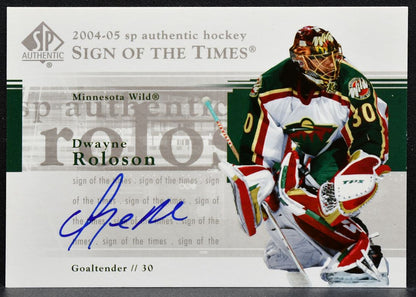 2004-05 SP Authentic Sign of the Times Dwayne Roloson ST-DR Wild Auto 0598