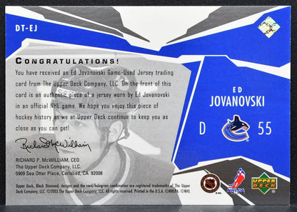 2003-04 Upper Deck Black Diamond Threads Ed Jovanovski DT-EJ Canucks Jersey 6489