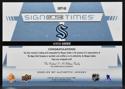 2022-23 SP Authentic Sign of the Times Morgan Geekie SOTT-GE Kraken Auto 0484