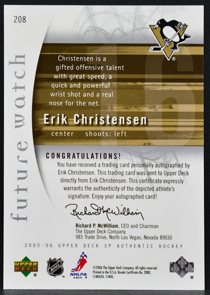 2006-07 SP Authentic Future Watch Auto Erik Christensen 208 RC Auto 445/999