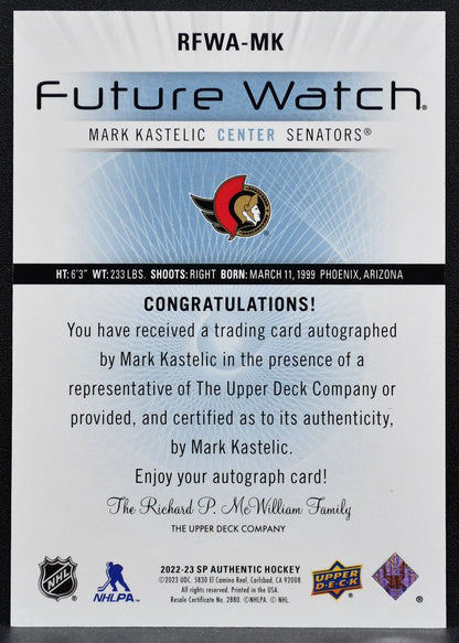 2022-23 SP Authentic Retro Future Watch Auto Mark Kastelic Senators RC Auto 2294