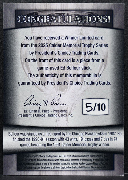 25-26 President's Choice Calder Memorial Trophy Ed Belfour Blackhawks 5/10 Stick 9546