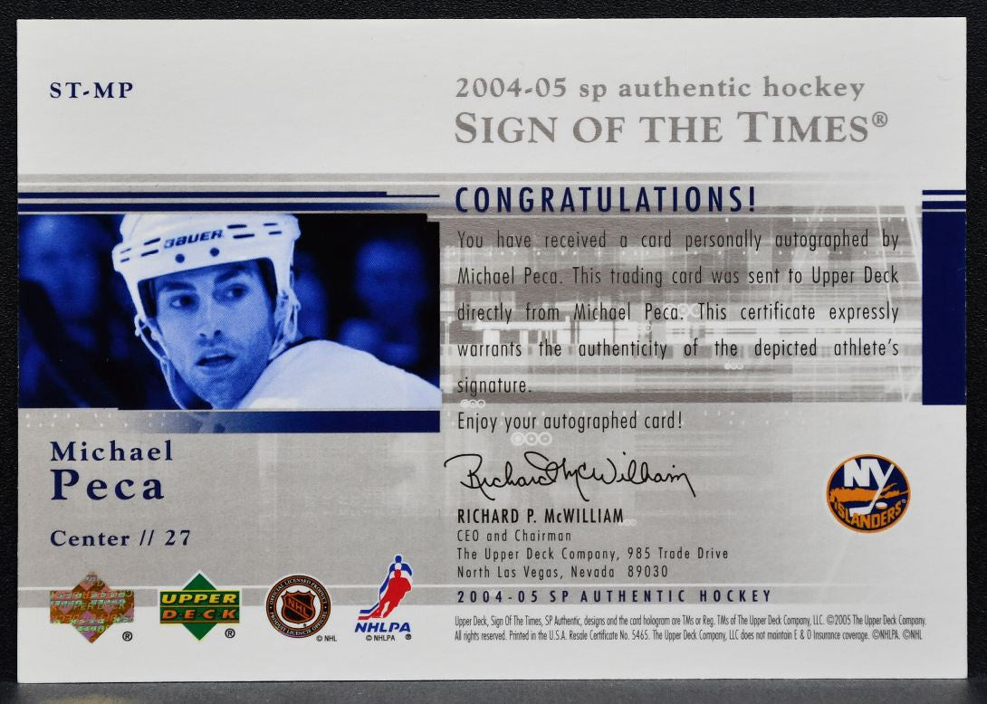 2004-05 SP Authentic Sign of the Times Michael Peca ST-MP Islanders Auto 2134
