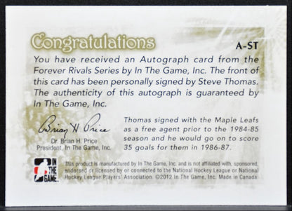 2012-13 In The Game Forever Rivals Autographs Steve Thomas Maple Leafs Auto 9168