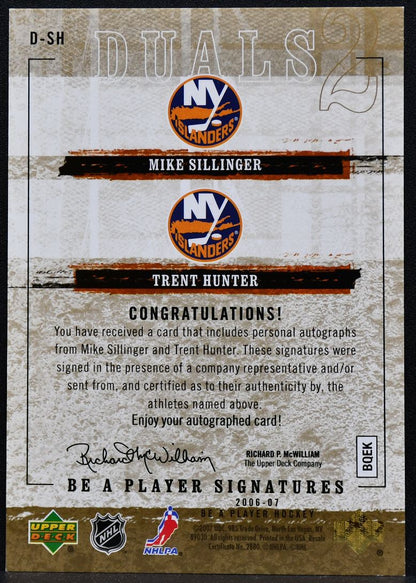 2006-07 UD Be A Player Signatures Duals Sillinger / Hunter D-SH Auto 4518