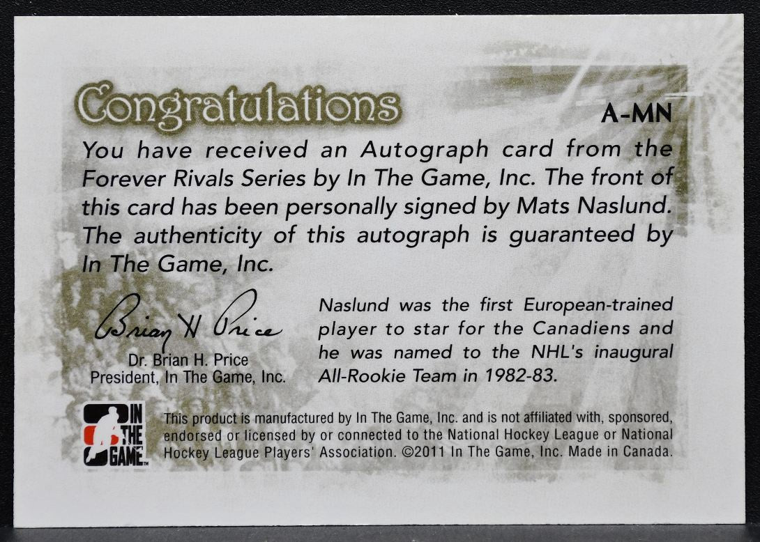 2011-12 In the Game Forever Rivals Series Autograph Mats Naslund Auto 2237