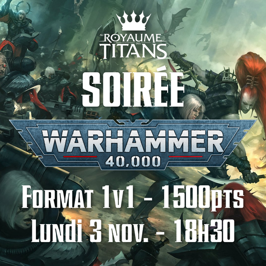 Soirée 40k - 03 Novembre 1v1