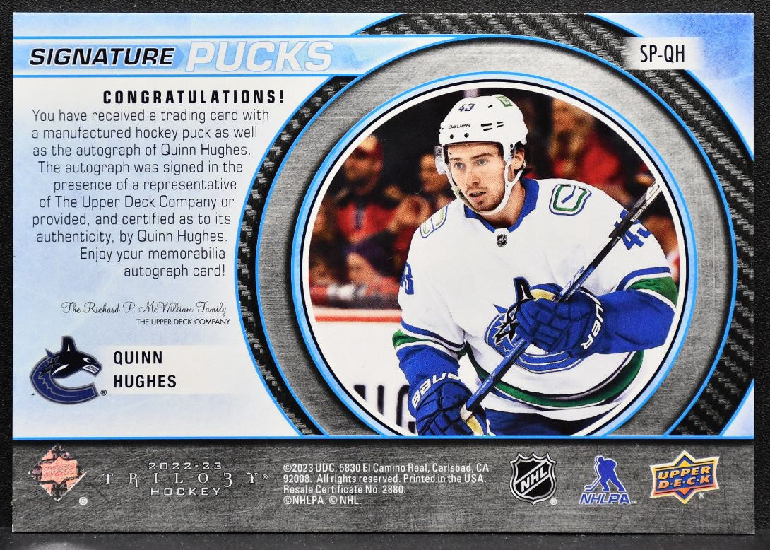 2022-23 Upper Deck Trilogy Signature Pucks Quinn Hughes SP-QH Canucks 7122
