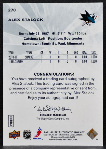 2011-12 SP Authentic Future Watch Auto Alex Stalock Sharks RC Auto 331/999 6051