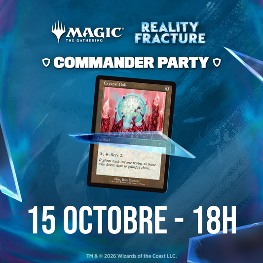 MTG Reality Fracture Commander Party - Jeudi 15 octobre - 18h