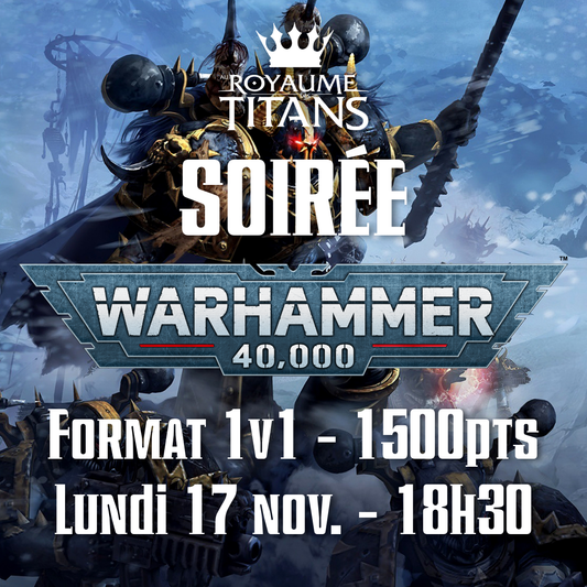 Soirée 40k - 17 Novembre 1v1