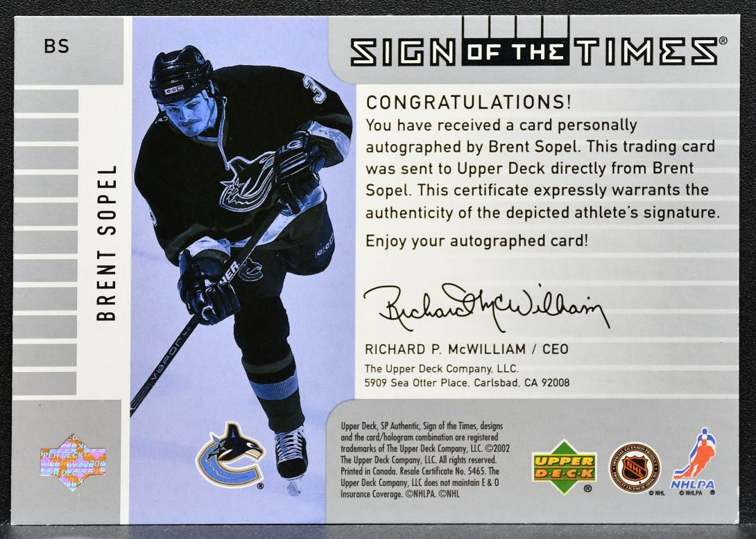 2001-02 SP Authentic Sign of the Times Brent Sopel BS Canucks Auto 0581
