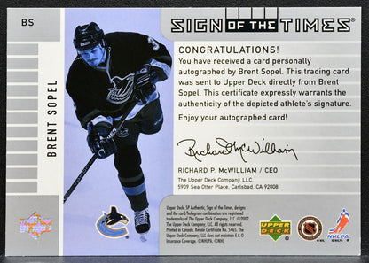 2001-02 SP Authentic Sign of the Times Brent Sopel BS Canucks Auto 0581