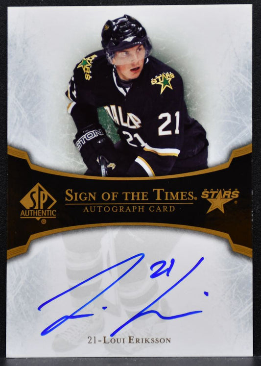 2007-08 SP Authentic Sign of the Times Loui Eriksson Dallas Stars Auto 6457