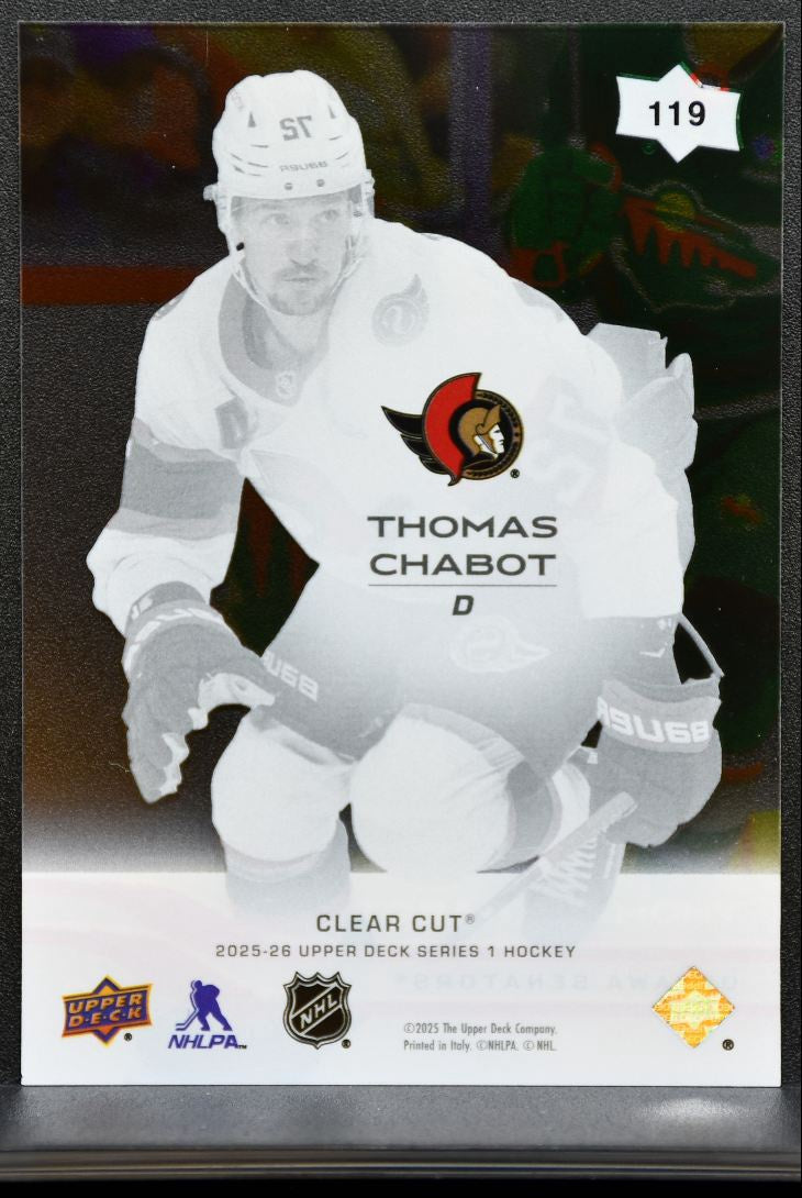 2025-26 Upper Deck Series 1 Clear Cut Thomas Chabot 119 Ottawa Senators 0535