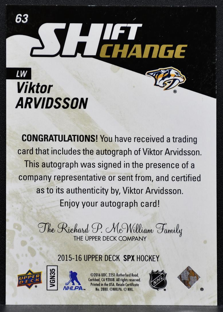 2015-16 SPx Shift Change Autographs Viktor Arvidsson 63 Predators Auto 0682