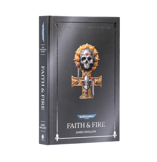 Faith And Fire Anniversary Edition (HB) (PRE ORDER) (RELEASE MAR 28)