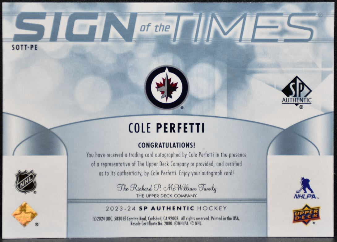 2023-24 SP Authentic Sign of the Times Cole Perfetti SOTT-PE Jets Auto 5479