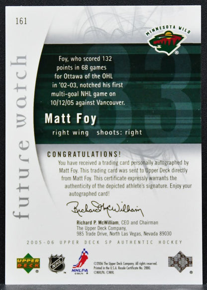 2005-06 SP Authentic Future Watch Auto Matt Foy 161 Wild RC Auto 482/999 0277