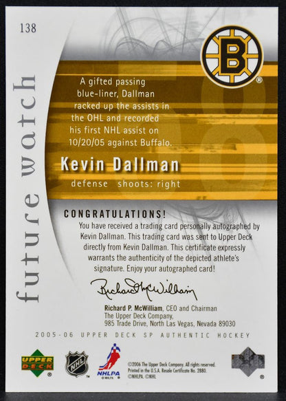 2005-06 SP Authentic Future Watch Kevin Dallman 138 Bruins RC Auto 572/999 6405