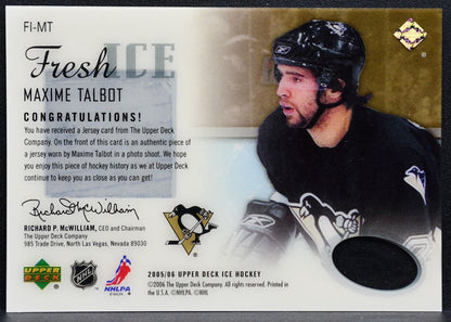 2005-06 Upper Deck Ice Fresh Ice Maxime Talbot FI-MT Penguins Jersey 2189
