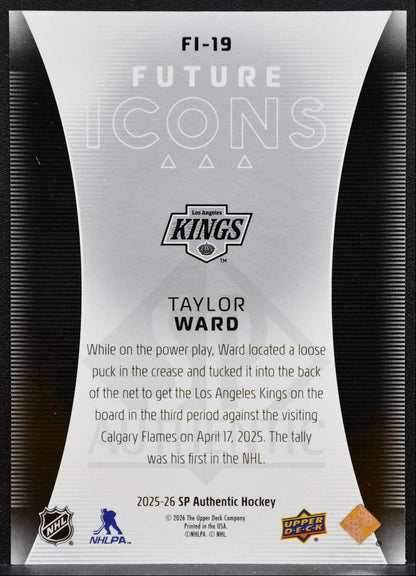 2025-26 SP Authentic Future Icons Taylor Ward Los Angeles Kings RC 176/399 2041