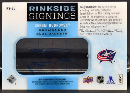2014-15 UD Ice Rinkside Signings Sergei Bobrovsky RS-SB Auto