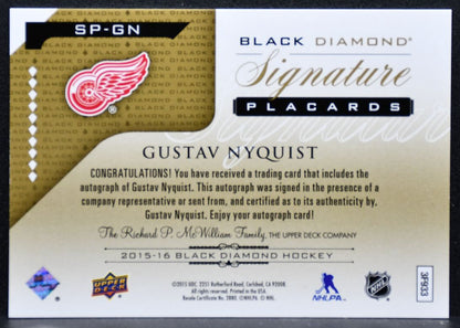 2015-16 UD Black Diamond Signature Placards Gustav Nyquist Red Wings Auto 3685