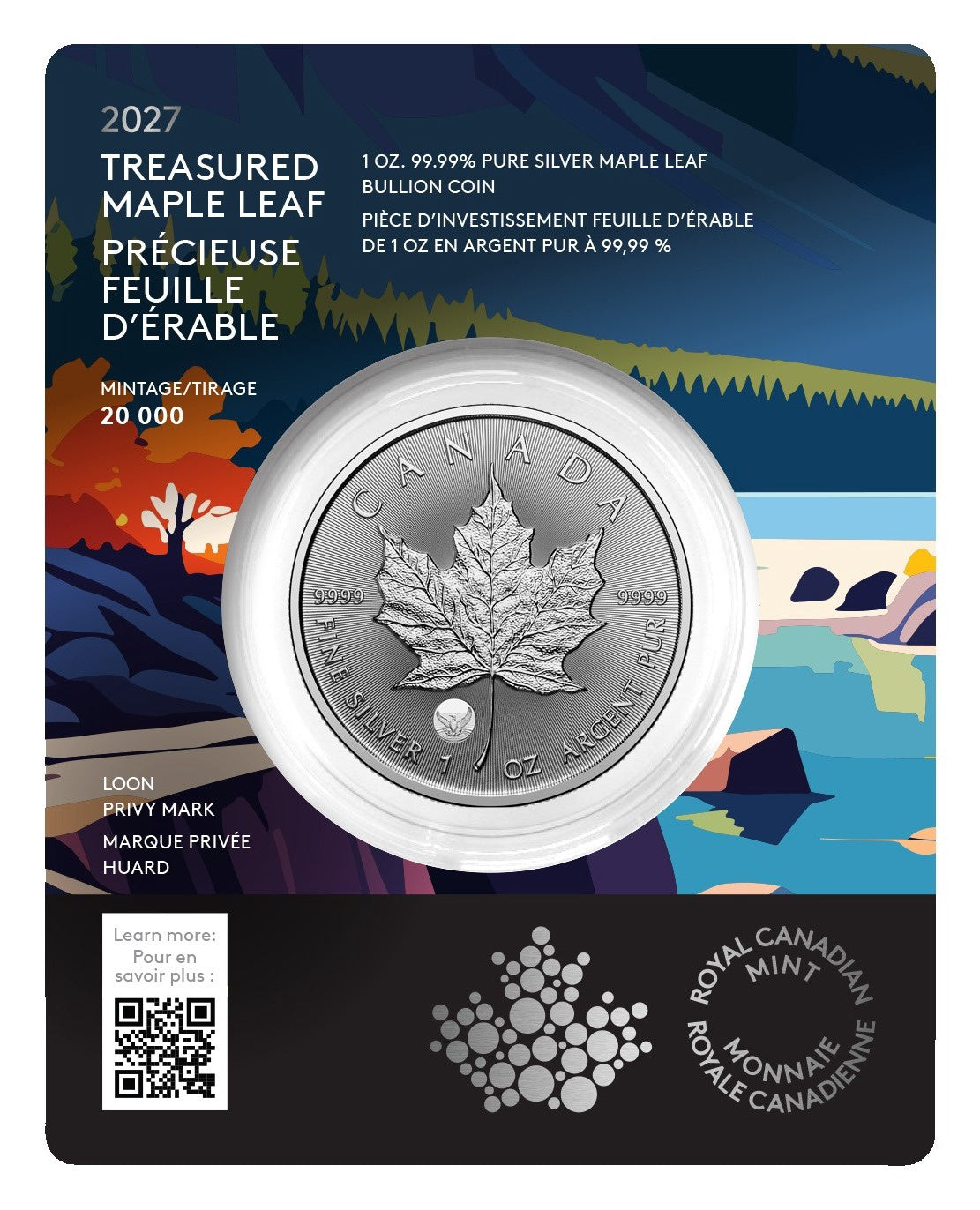 2027 1oz. Silver Premium Bullion Maple Leaf Loon Privy Mark (256099)