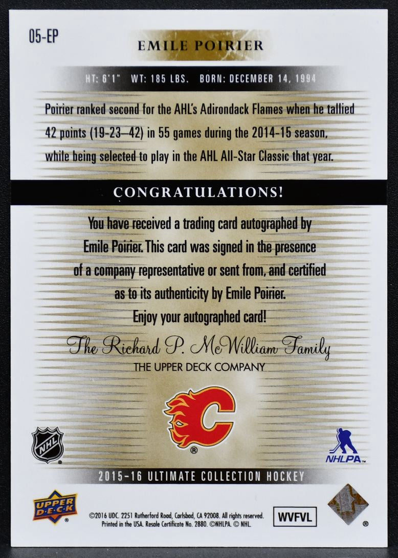 2015-16 UD Ultimate Collection 2005-06 - Poirier Flames RC Auto 007/275 7266