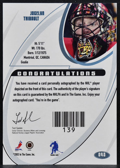 2002-03 In The Game Signature Jocelyn Thibault 043 Chicago Blackhawks Auto 5188