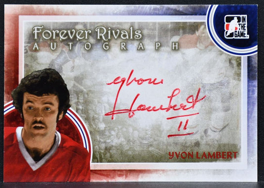 2011-12 In The Game Forever Rivals Autographs Yvon Lambert A-YL Auto