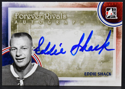 2011-12 In The Game Forever Rivals Autograph Eddie Shack A-ES Auto