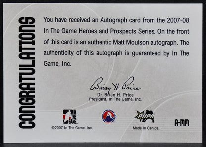 2007-08 In The Game Heroes and Prospects Auto Matt Moulson A-MM Monarchs 2179