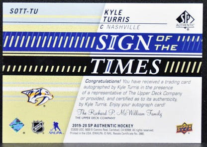 2019-20 SP Authentic Sign of the Times Kyle Turris SOTT-TU Predators Auto 3012